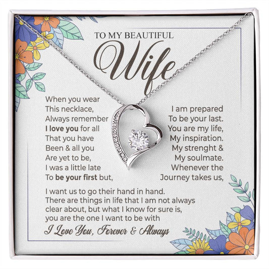 To My Beautiful Wife- I Love You Forever & Always- Necklace